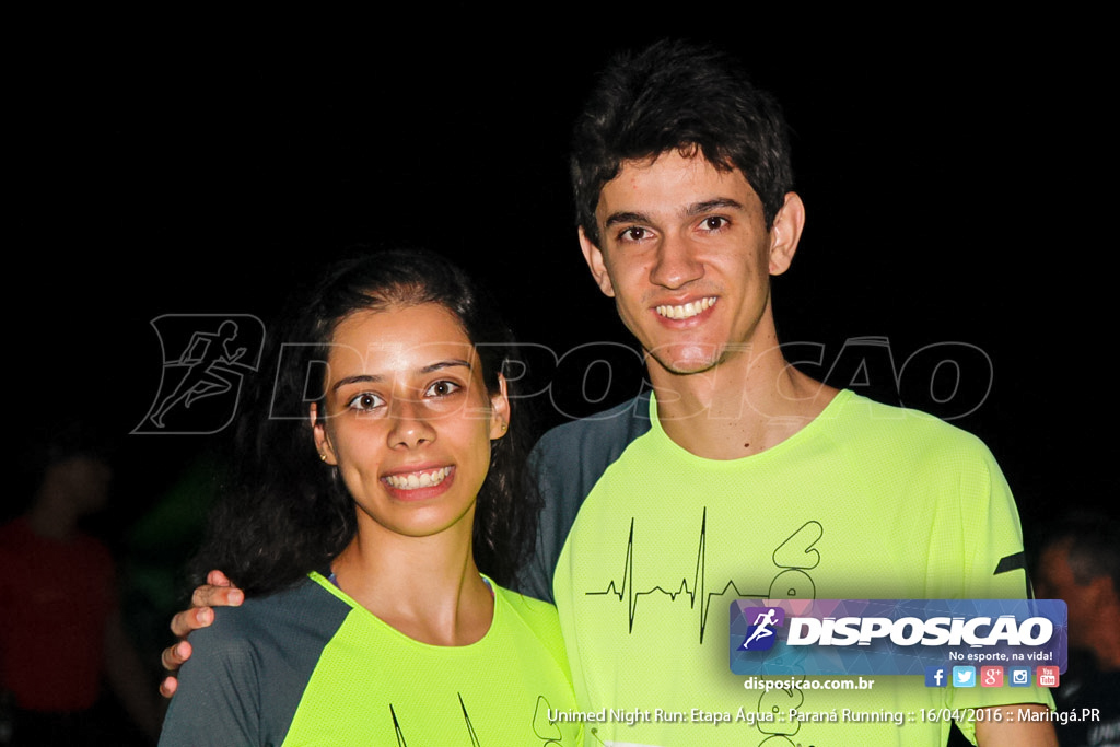 Unimed Night Run: Etapa Água :: Paraná Running 2016