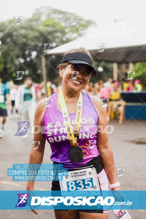 3ª Corrida Solidária - 15º BPM 